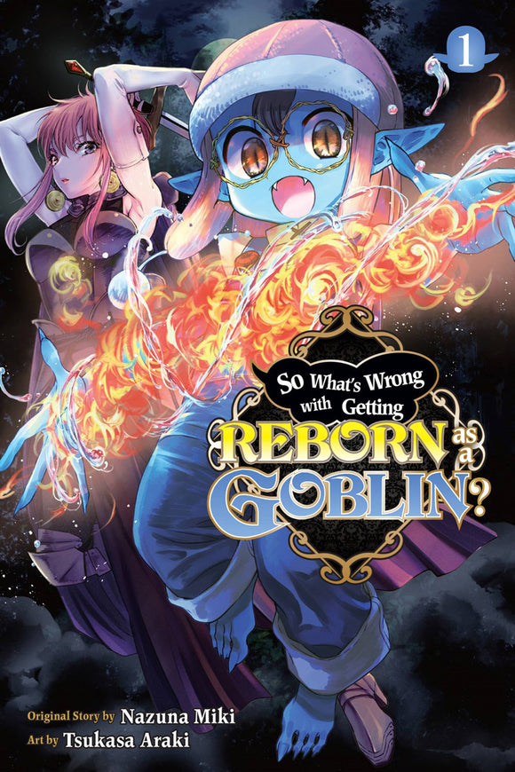 So What's Wrong Getting Reborn As A Goblin (Manga) Vol 01 Manga published by Yen Press
