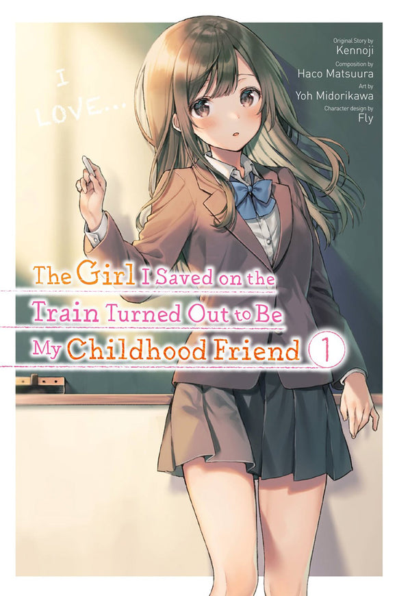 Girl I Saved On The Train Turned Out To Be My Childhood Friend (Manga) Vol 01 Manga published by Yen Press