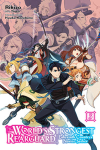 World Strongest Rearguard Labyrinth Novice (Manga) Vol 05 Manga published by Yen Press
