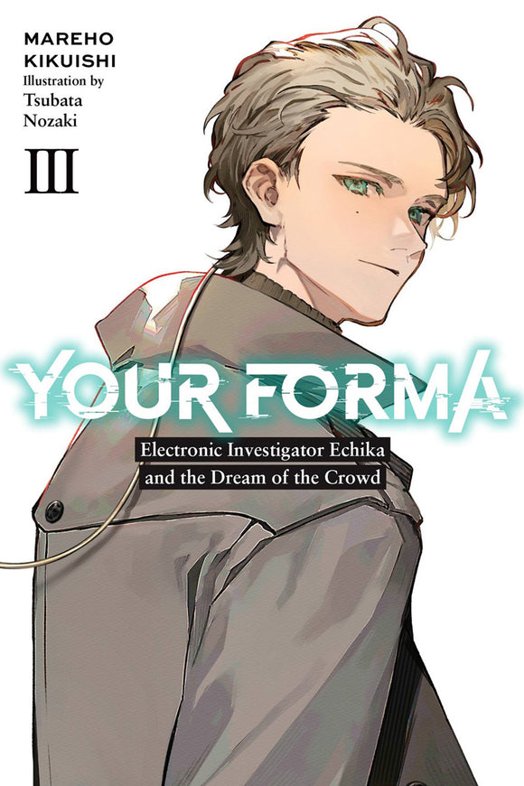 Your Forma Light Novel Sc Vol 03 (Mature) Light Novels published by Yen On