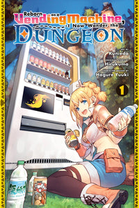 Reborn As A Vending Machine I Now Wander The Dungeon (Manga) Vol 01  Manga published by Yen Press