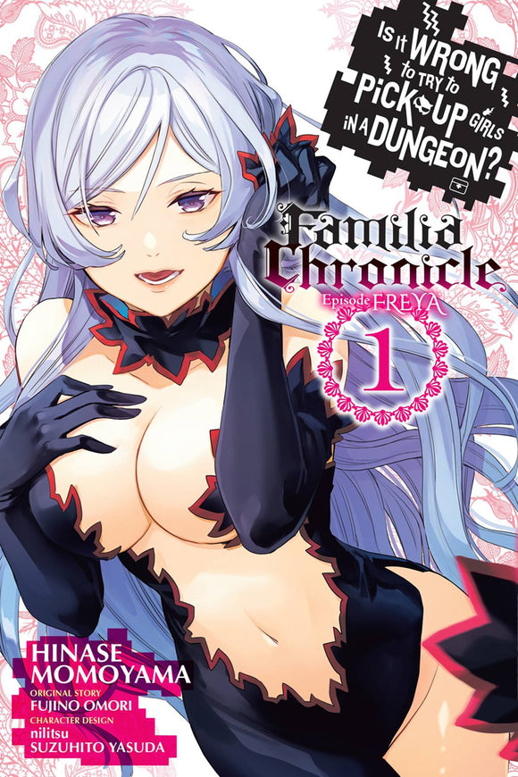 Is It Wrong Pick Up Girls In A Dungeon Familia Freya (Manga) Vol 01 (Mature) Manga published by Yen Press