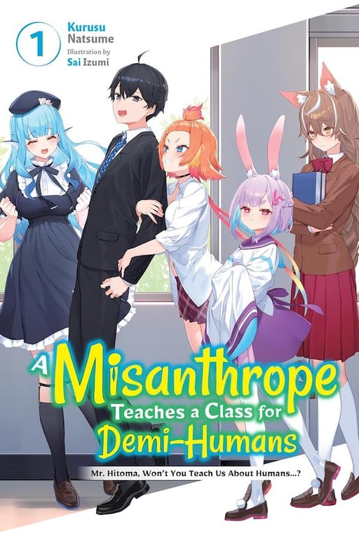 Misanthrope Teaches Class For Demi-Humans Novel Sc Vol 01 Light Novels published by Yen On