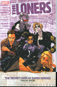 Loners (Paperback) The Secret Lives Of Super Heroes Graphic Novels published by Marvel Comics
