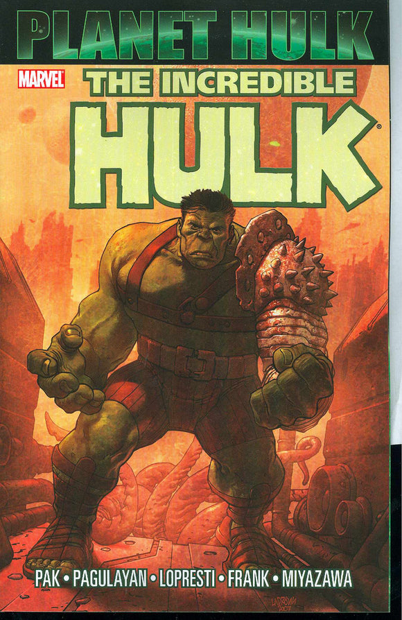 Hulk (Paperback) Planet Hulk Graphic Novels published by Marvel Comics