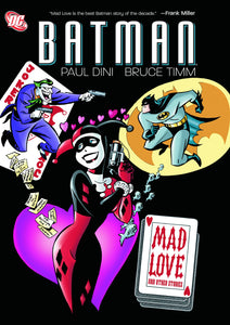 Batman Mad Love And Other Stories (Paperback) Graphic Novels published by Dc Comics