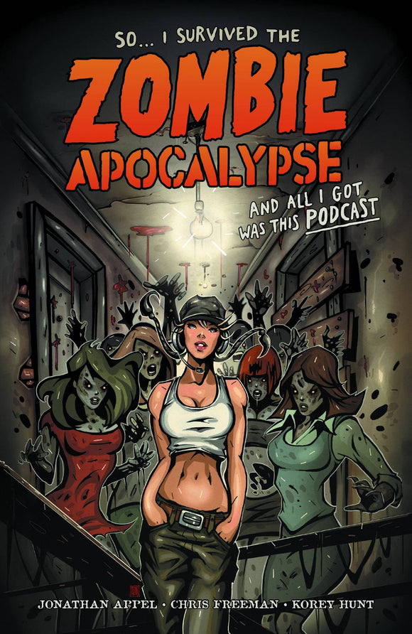So I Survived Zombie Apocalypse & All I Got Was Podcast (Paperback) (Mature) Graphic Novels published by Dark Horse Comics
