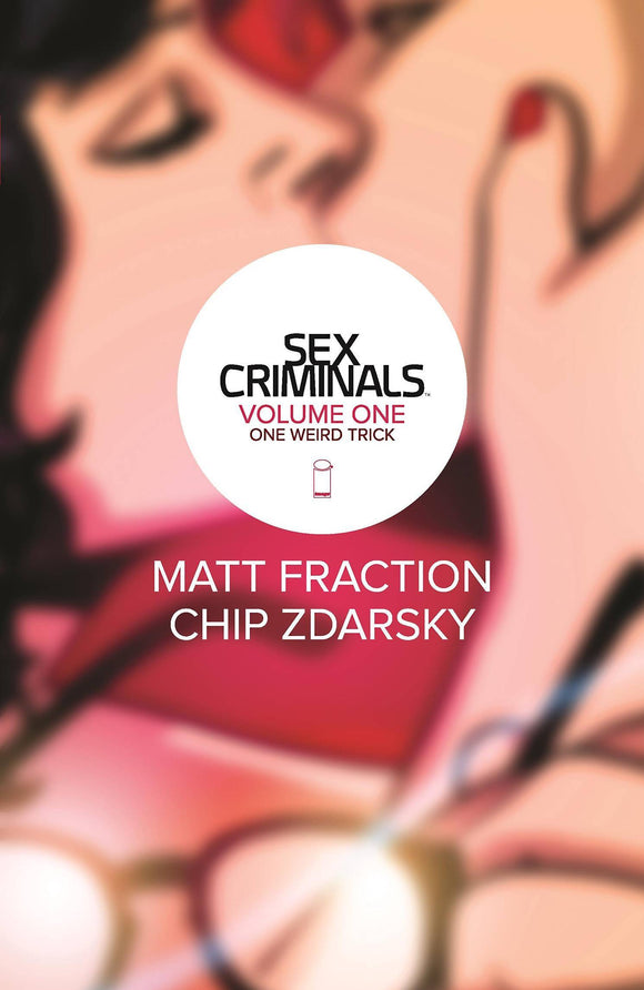 Sex Criminals (Paperback) Vol 01 One Weird Trick (Mature) Graphic Novels published by Image Comics