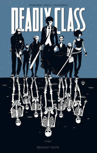 Deadly Class (Paperback) Vol 01 Reagan Youth (Mature) Graphic Novels published by Image Comics