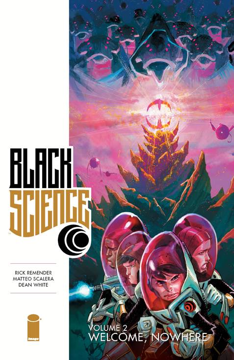 Black Science (Paperback) Vol 02 Welcome Nowhere Graphic Novels published by Image Comics