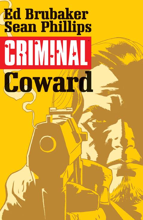 Criminal (Paperback) Vol 01 Coward (Mature) Graphic Novels published by Image Comics