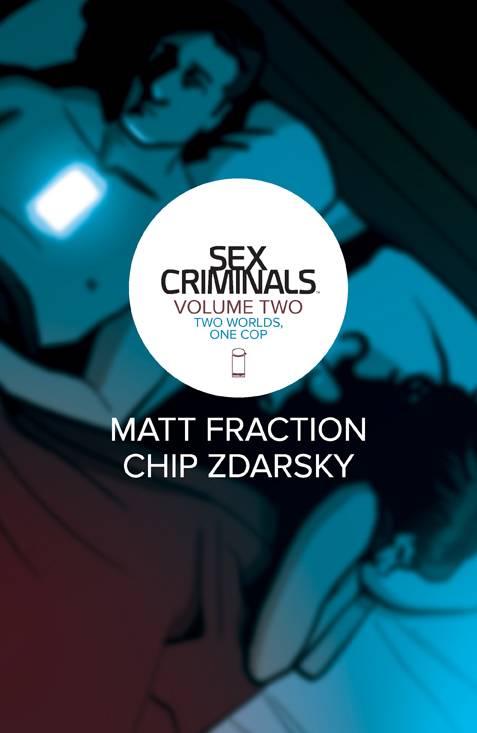 Sex Criminals (Paperback) Vol 02 Two Worlds One Cop (Mature) Graphic Novels published by Image Comics