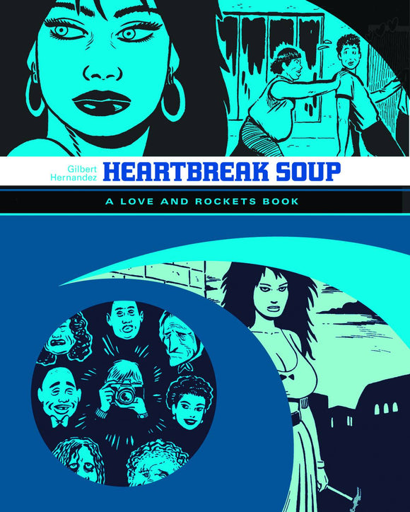 Love & Rockets Library Gilbert Gn Vol 01 Heartbreak Soup (Mature) Graphic Novels published by Fantagraphics Books