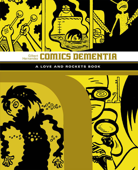 Love & Rockets Library Gilbert Gn Vol 06 Comics Dementia (Mature) Graphic Novels published by Fantagraphics Books