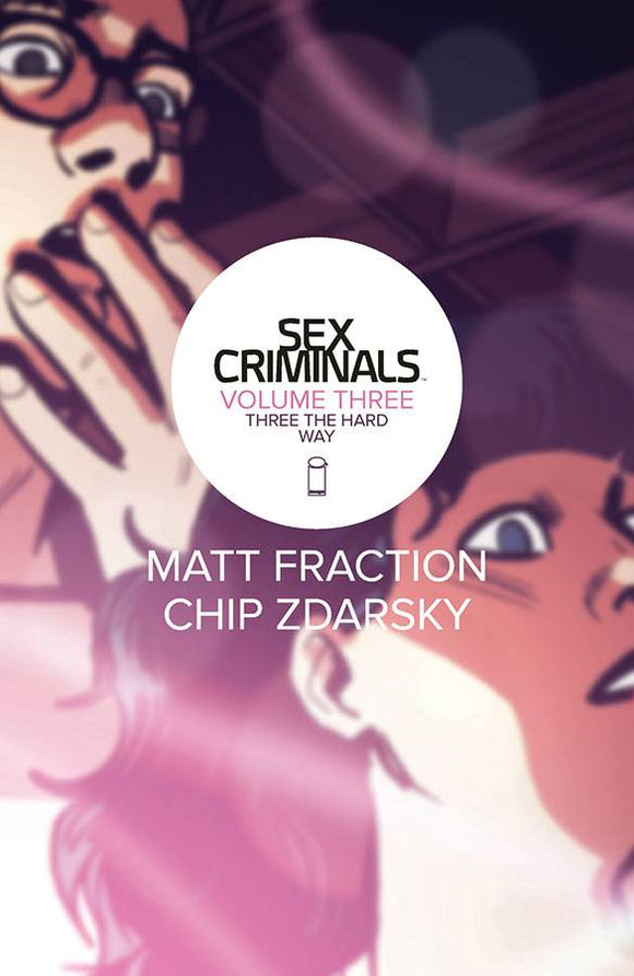 Sex Criminals (Paperback) Vol 03 Three The Hard Way (Mature) Graphic Novels published by Image Comics