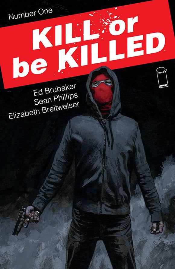 Kill or Be Killed (2016 Image) #1 Comic Books published by Image Comics