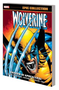 Wolverine Epic Collection (Paperback) Shadow Of Apocalypse Graphic Novels published by Marvel Comics