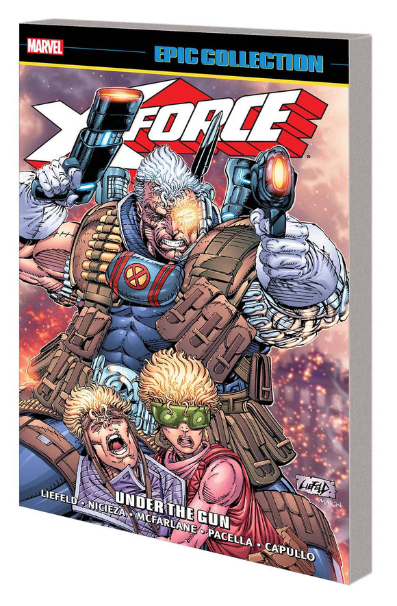 X-Force Epic Collection (Paperback) Under Gun Graphic Novels published by Marvel Comics