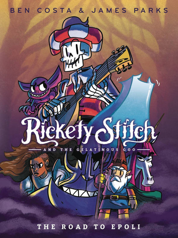 Rickety Stitch & Gelatinous Goo Gn Vol 01 Road To Epoll Graphic Novels published by Knopf Publishing