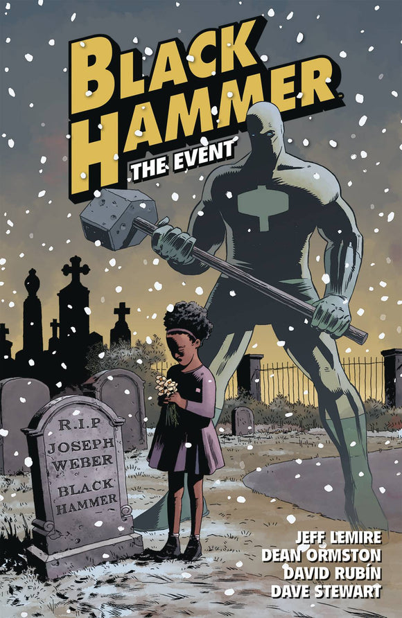 Black Hammer (Paperback) Vol 02 The Event Graphic Novels published by Dark Horse Comics