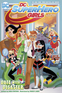 Dc Super Hero Girls Date With Disaster (Paperback) Graphic Novels published by Dc Comics