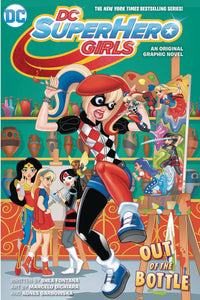 Dc Super Hero Girls Out Of The Bottle (Paperback) (Autographed Copy!) Graphic Novels published by Dc Comics