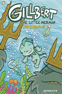 Gillbert The Little Merman Gn Vol 01 Graphic Novels published by Papercutz