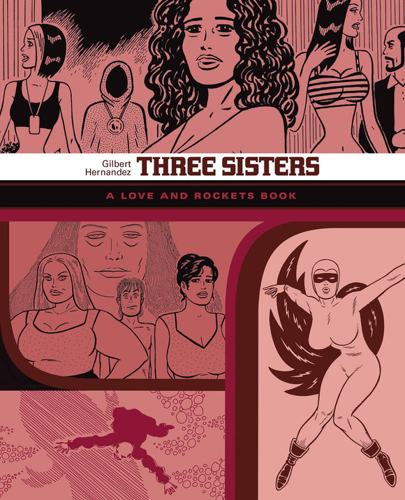 Love & Rockets Library Gilbert Gn Vol 07 Three Sisters (Mature) Graphic Novels published by Fantagraphics Books