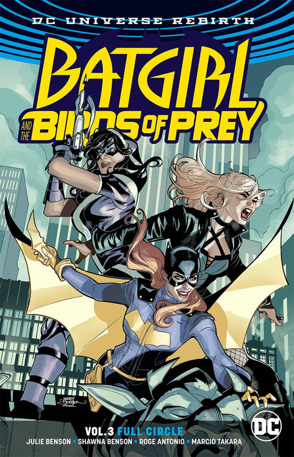 Batgirl & The Birds Of Prey (Paperback) Vol 03 Full Circle Rebirth Graphic Novels published by Dc Comics