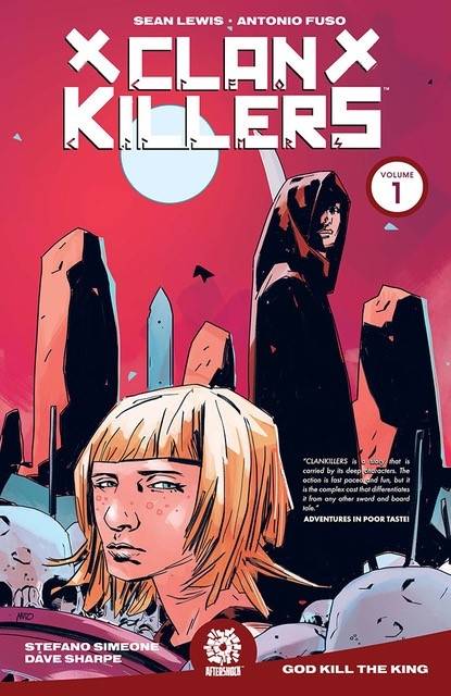 Clankillers (Paperback) Vol 01 Graphic Novels published by Aftershock Comics