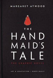 Handmaids Tale Gn (Hardcover) Graphic Novels published by Nan A Talese