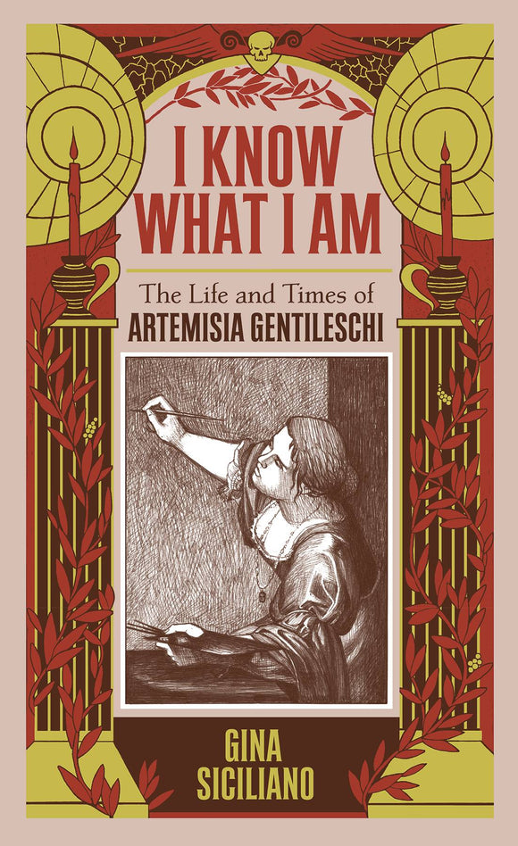 I Know What I Am True Story Artemisia Gentileschi (Hardcover) Graphic Novels published by Fantagraphics Books