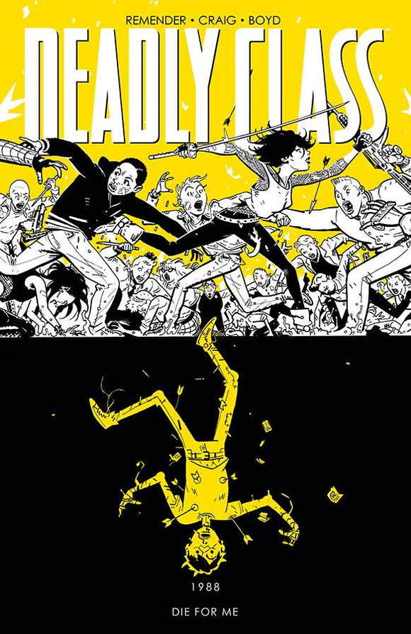 Deadly Class (Paperback) Vol 04 Die For Me (Mature) Graphic Novels published by Image Comics