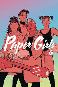 Paper Girls (Paperback) Vol 06 Graphic Novels published by Image Comics