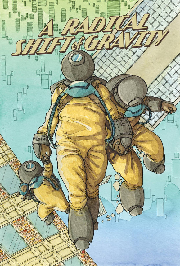 Radical Shift Of Gravity (Paperback) Graphic Novels published by Idw - Top Shelf