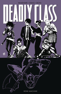 Deadly Class (Paperback) Vol 09 Bone Machine (Mature) Graphic Novels published by Image Comics