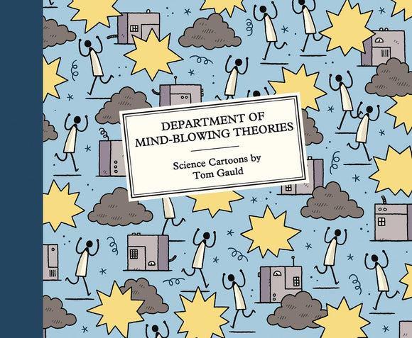Department Of Mind-Blowing Theories (Paperback) Gauld Strips Graphic Novels published by Drawn & Quarterly