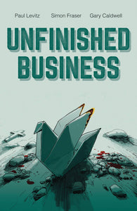 Unfinished Business (Hardcover) Graphic Novels published by Dark Horse Comics