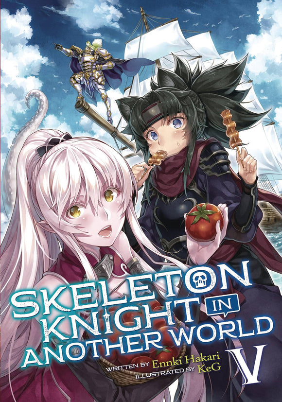 Skeleton Knight In Another World Light Novel Vol 05 Light Novels published by Seven Seas Entertainment Llc