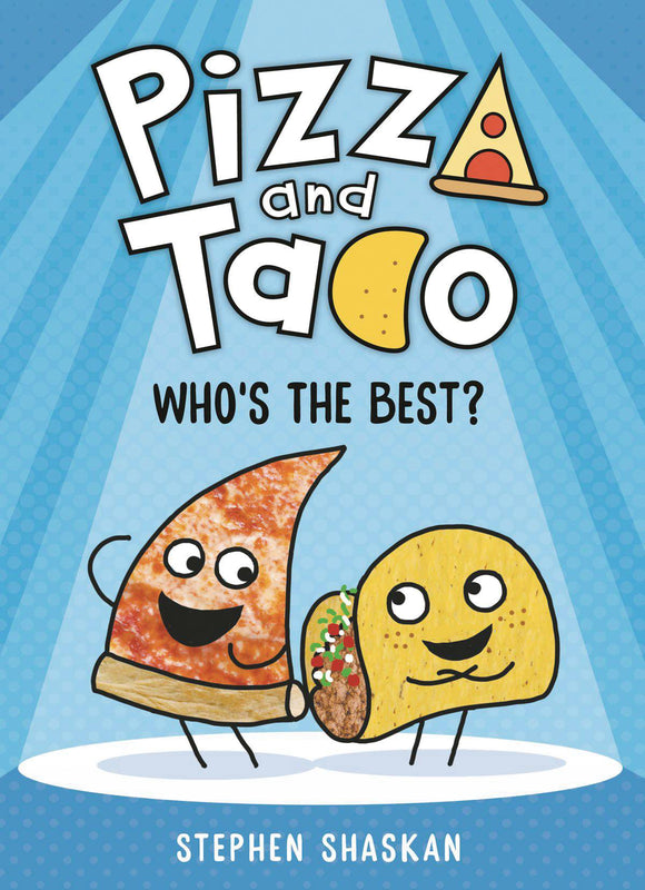 Pizza And Taco Gn Vol 01 Whos The Best Graphic Novels published by Random House