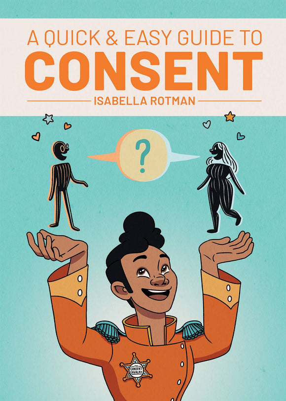 A Quick & Easy Guide To Consent (Paperback) (Mature) Graphic Novels published by Oni Press