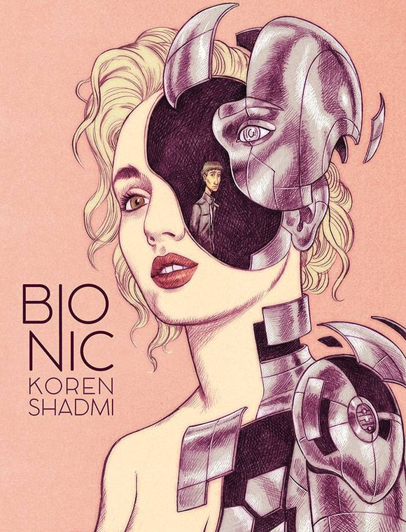 Bionic (Paperback) Graphic Novels published by Idw - Top Shelf