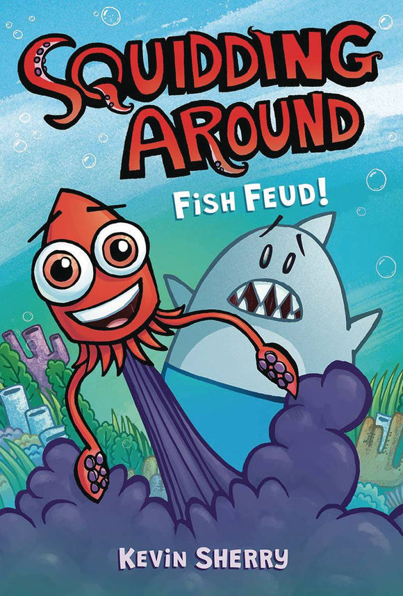 Squidding Around Gn Vol 01 Fish Feud Graphic Novels published by Graphix
