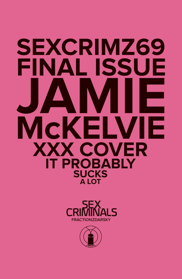 Sex Criminals (2013) comic books #69 Xxx Mckelvie Variant (Mature) (Poly) Comic Books published by Image Comics