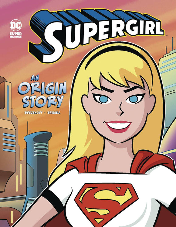 Dc Super Heroes Origins Yr (Paperback) Supergirl Graphic Novels published by Dc Comics