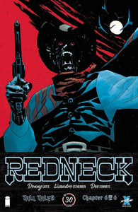 Redneck (2017 Image) #30 (Mature) Comic Books published by Image Comics