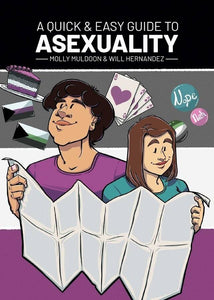 A Quick & Easy Guide To Asexuality (Paperback) Graphic Novels published by Oni Press