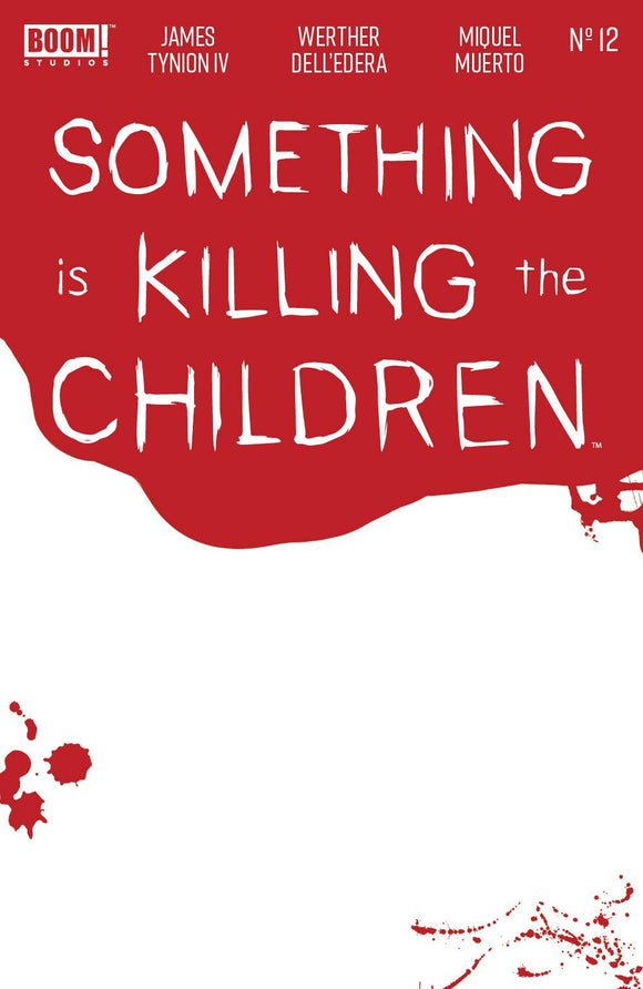 Something Is Killing The Children (2019 Boom) #12 Cvr C Bloody Blank Sketch Comic Books published by Boom! Studios