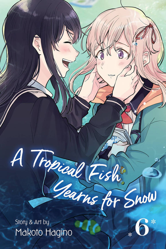 Tropical Fish Yearns For Snow Gn Vol 06 Manga published by Viz Media Llc