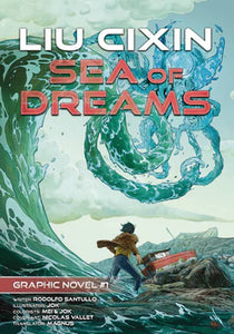 Liu Cixin Gn Vol 01 Sea Of Dreams Graphic Novels published by Talos Press